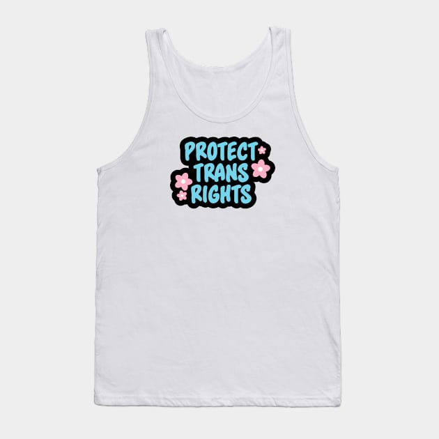 Protect Trans Lives - Transgender Tank Top by Football from the Left